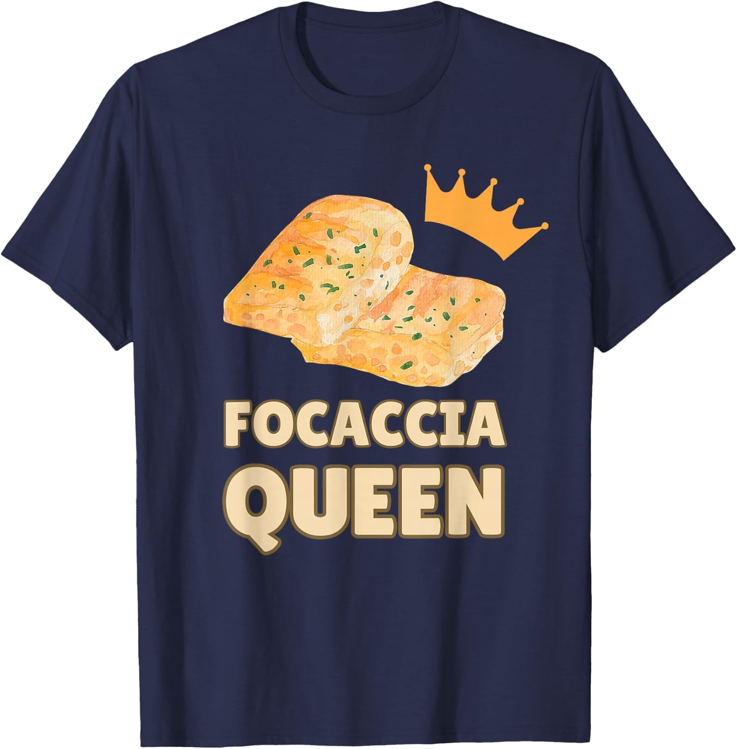 Focaccia Queen | Schiacciata Flatbread T-Shirt - T-Shirt | Navy
