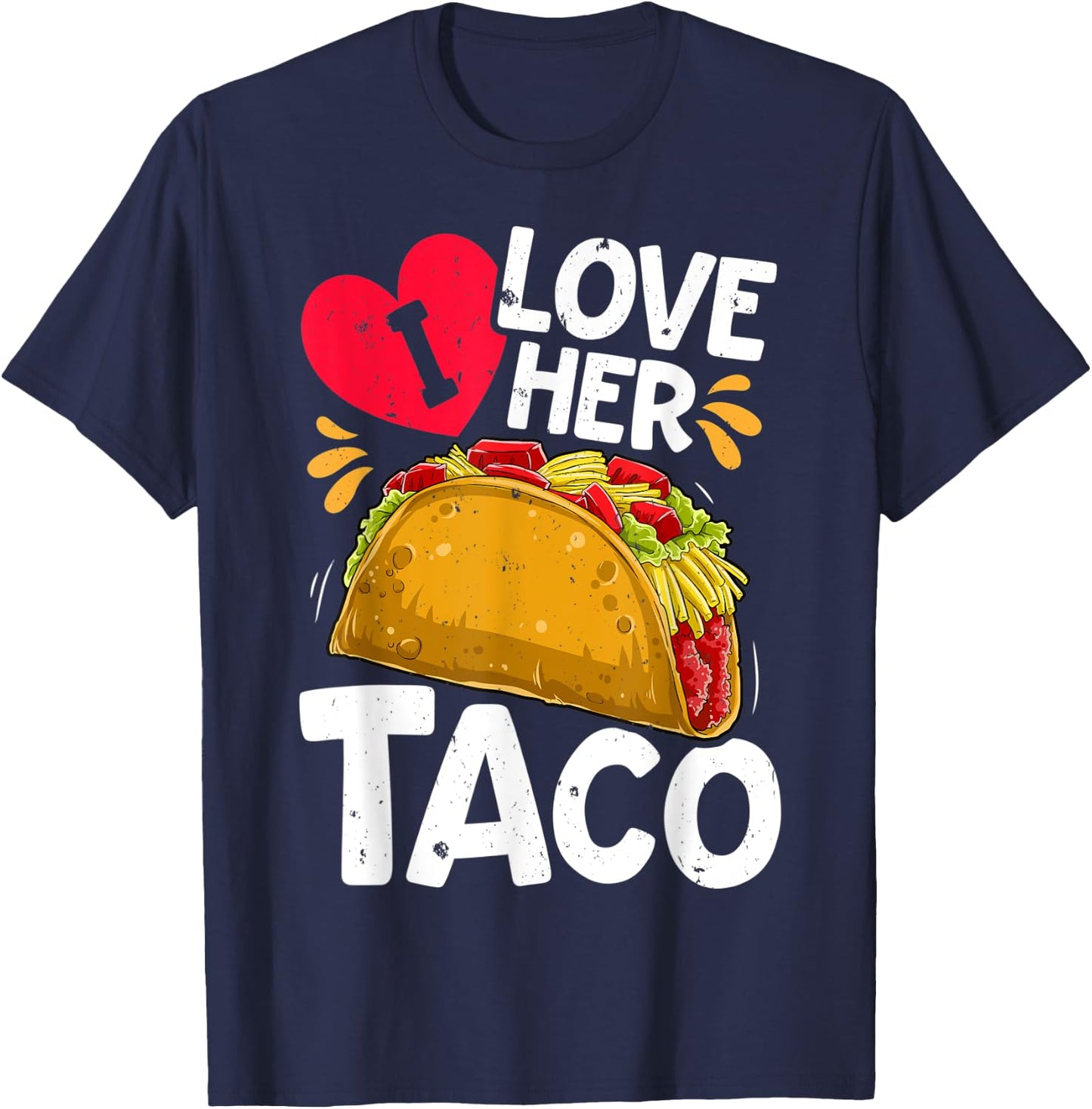 I Love Her Taco Cinco De Mayo Boys Men Mexican Food Lover T-Shirt - T-Shirt | Navy