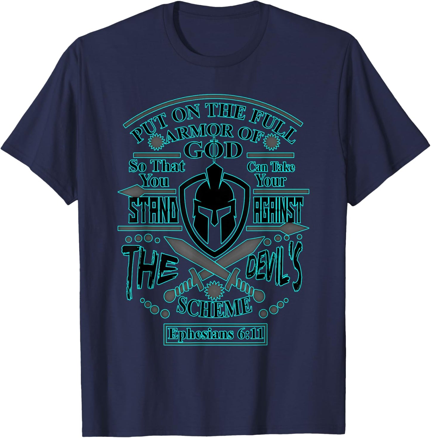 Put On Full Armor of God - Powerful Christian Men T-Shirt - T-Shirt | Navy