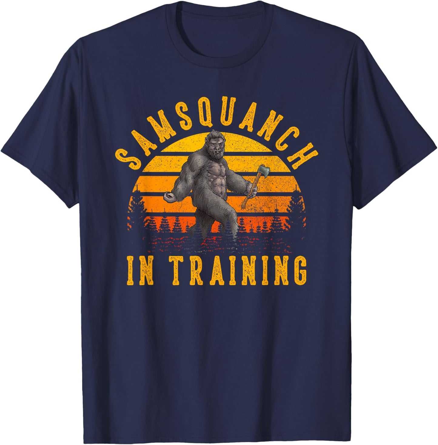 Samsquanch in Training Funny Sasquatch Axe Throwing Bigfoot T-Shirt - T-Shirt | Navy