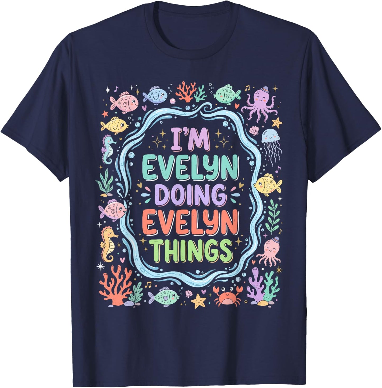 I'm Evelyn Doing Evelyn Things Playful Girl's T-Shirt - T-Shirt | Navy
