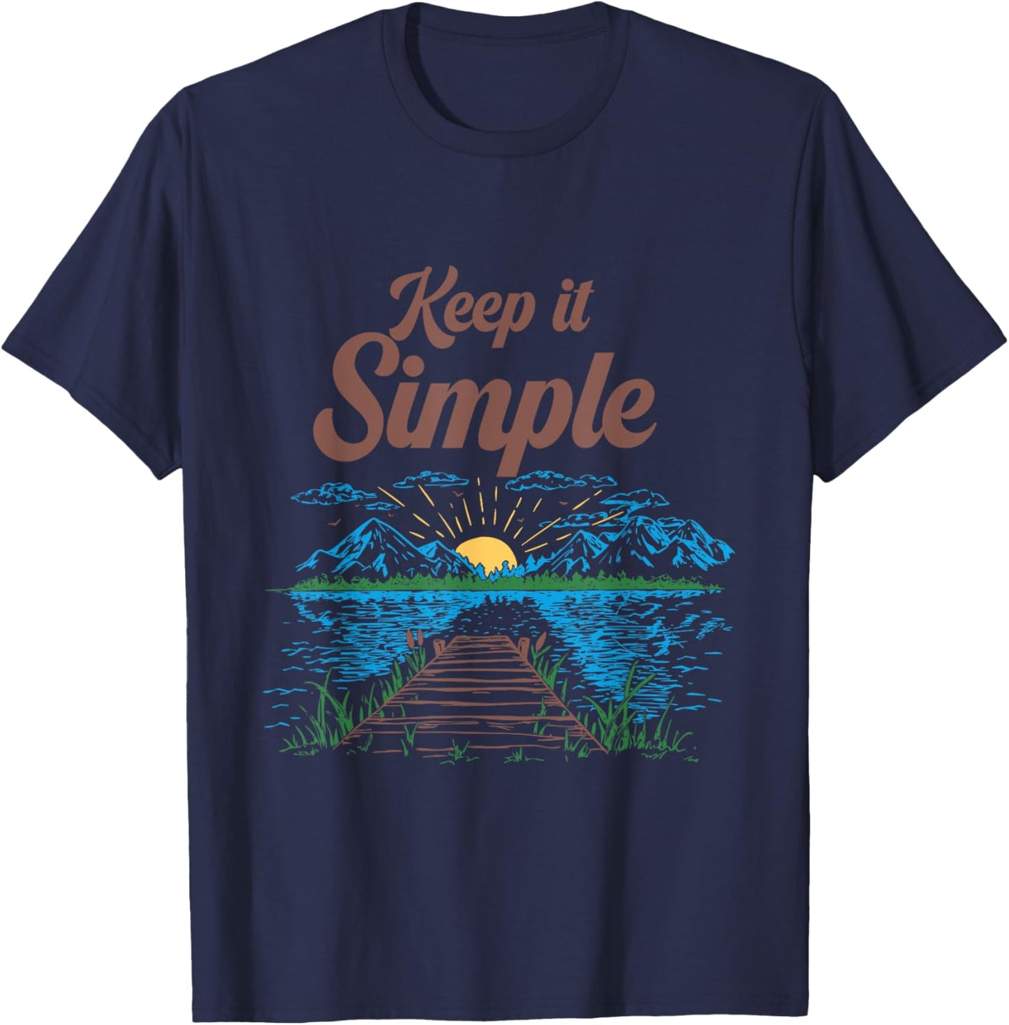 Keep It Simple Camper, Glamper, Backpacker and Outdoor Lover T-Shirt - T-Shirt | Navy