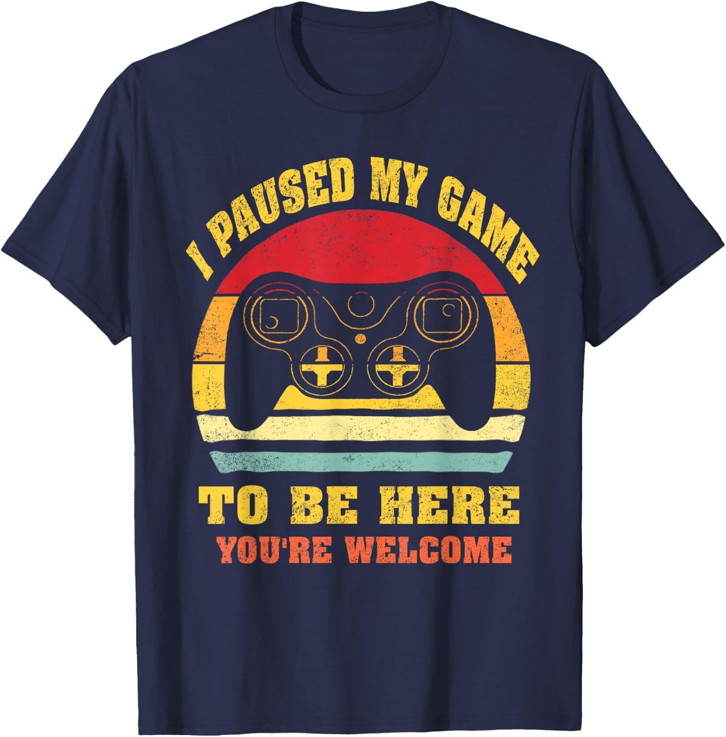 Video-Game i-Paused-my-Game to-be-Here for Kids-Boys-Men T-Shirt - T-Shirt | Navy
