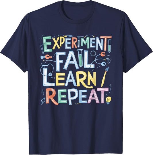 Experiment Fail Learn Repeat T-Shirt - T-Shirt | Navy