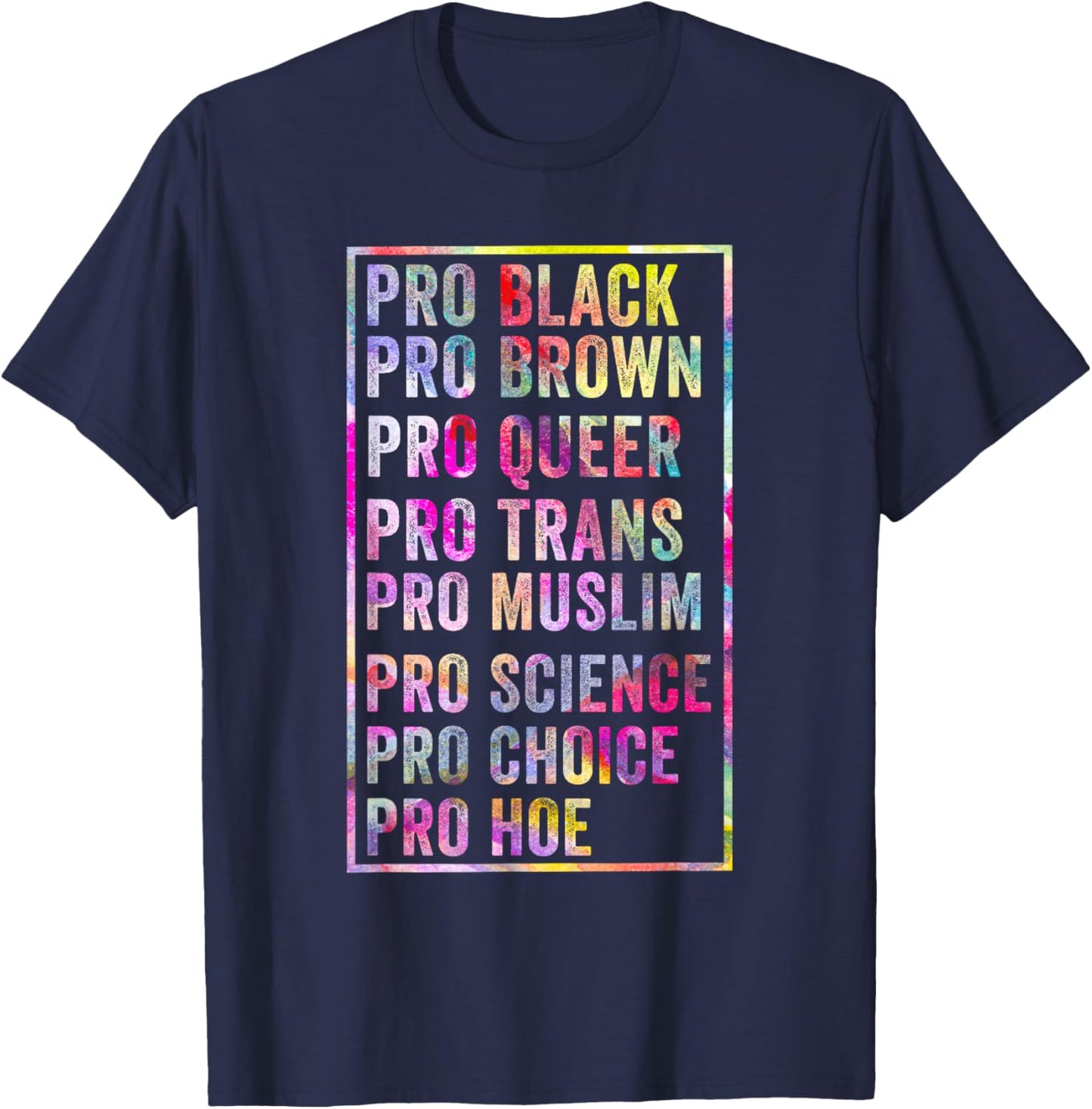 Funny Pro Black Brown Queer Trans Muslim Science Choice Hoe T-Shirt - T-Shirt | Navy