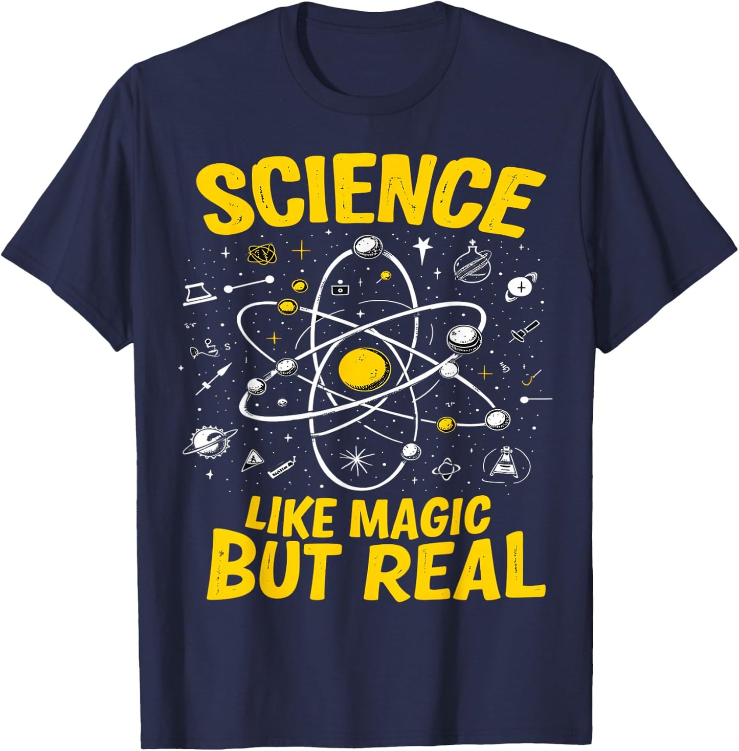 Science Like Magic But Real T-Shirt - T-Shirt | Navy