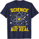 Science Like Magic But Real T-Shirt - T-Shirt | Navy
