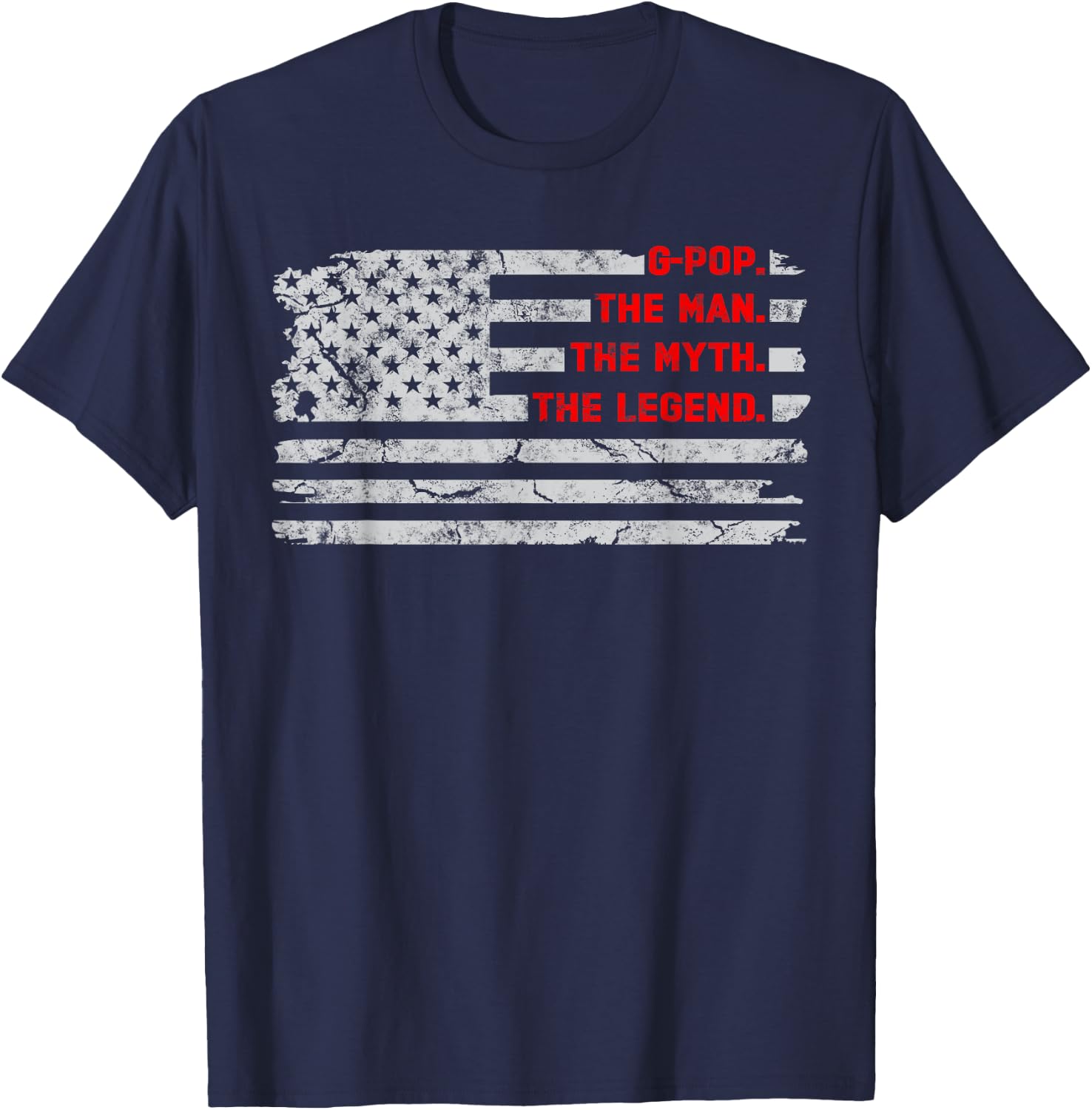 G-pop The Man Myth Legend fathers day Vintage American Flag T-Shirt - T-Shirt | Navy