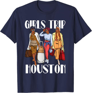 Girls Trip Houston Vacation Weekend Black Women T-Shirt - T-Shirt | Navy