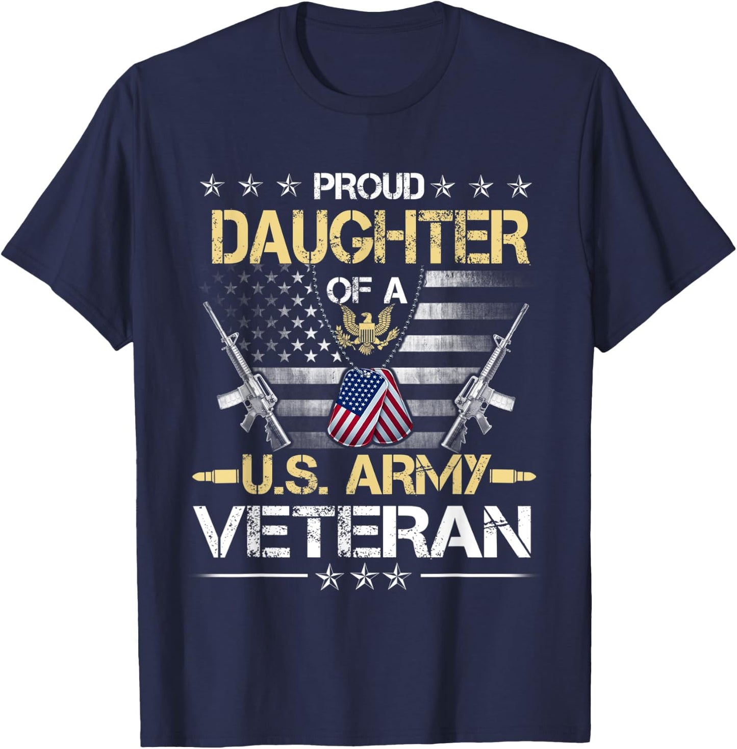 Proud Daughter Of A U.S. Army Veteran Flag , Veterans Day T-Shirt - T-Shirt | Navy