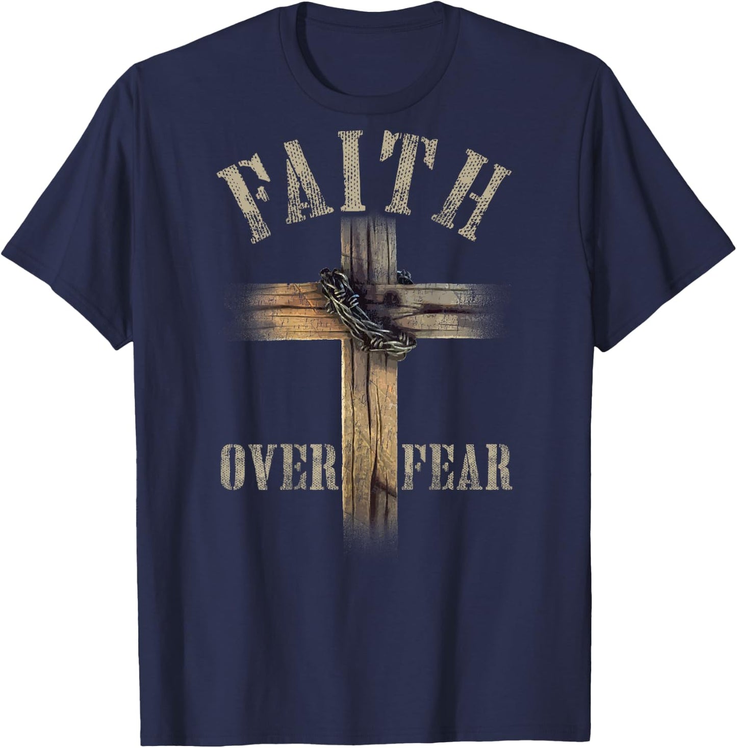 Faith Over Fear American Christian Cross God Jesus (on Back) T-Shirt - T-Shirt | Navy
