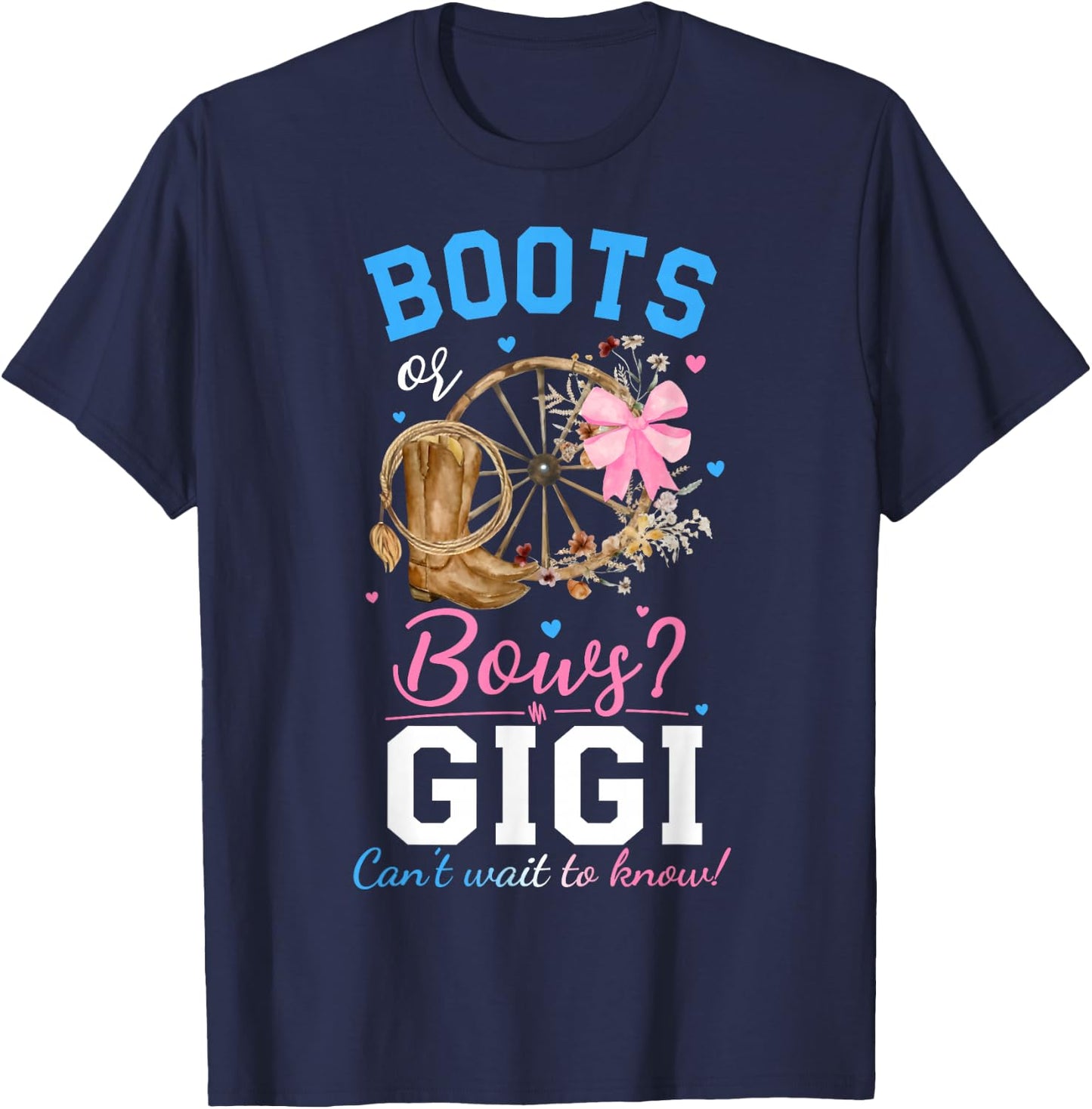 Boots or Bows Gender Reveal Party Announcement Gigi Grandma T-Shirt - T-Shirt | Navy