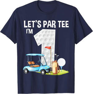Let's Par I'm 1 1st Birthday Party Golf Birthday Golfer T-Shirt - T-Shirt | Navy