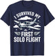 I Survived My First Solo Flight T-Shirt - T-Shirt | Navy