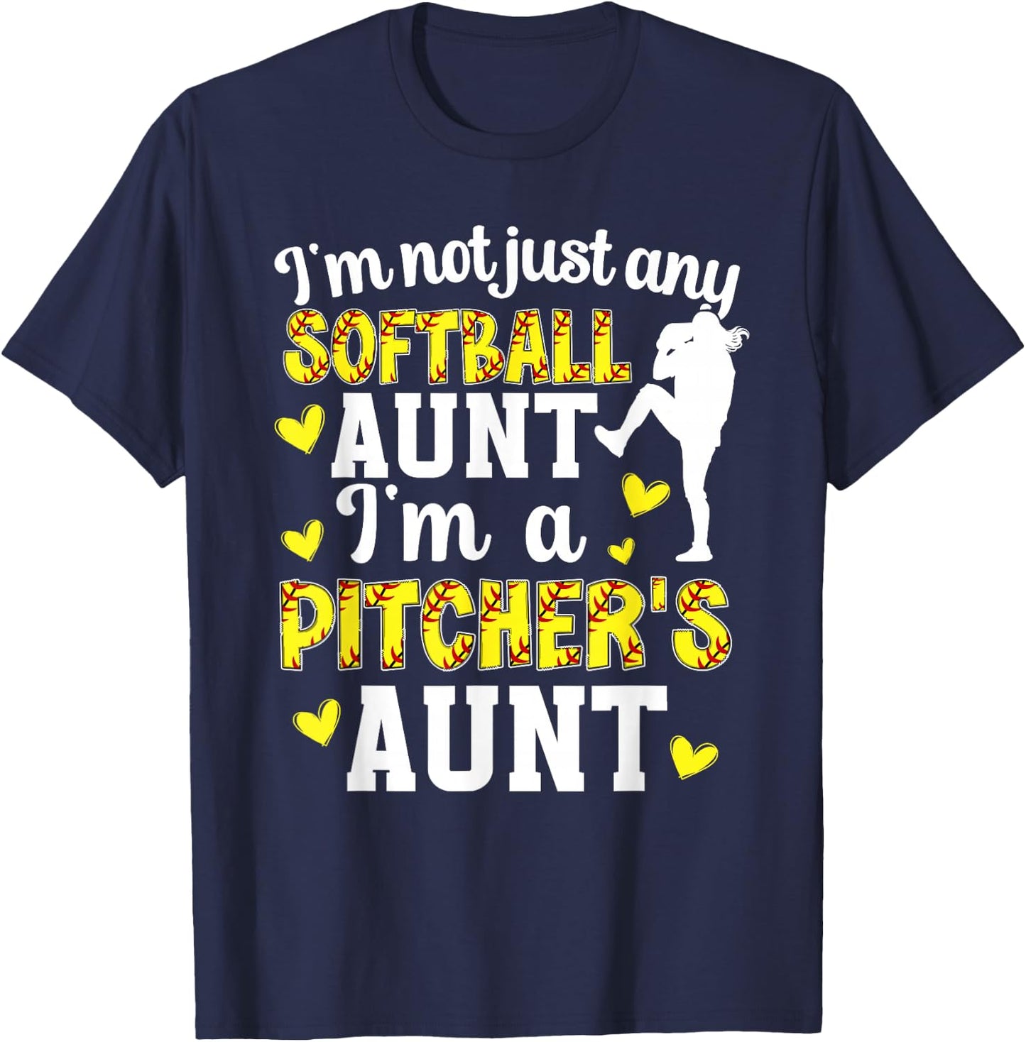 I'm A Softball Pitcher Aunt of A Softball Pitcher Auntie T-Shirt - T-Shirt | Navy
