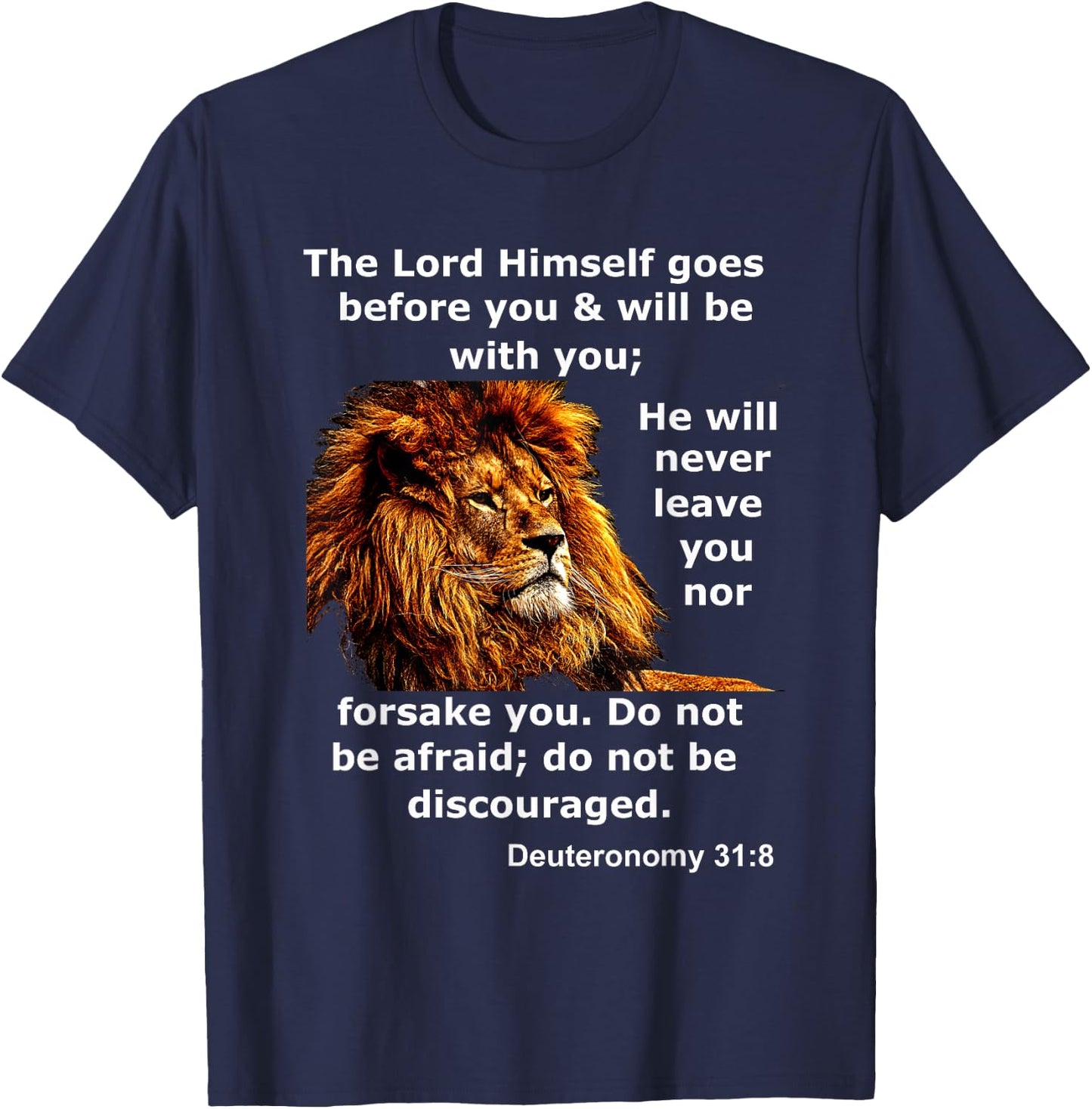 Deuteronomy 31:8 Christian Lion Bible Scripture Verse T-Shirt - T-Shirt | Navy