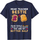 Funny Dear Teacher Bestie You're Totally My Jam Shirt Kids T-Shirt - T-Shirt | Navy