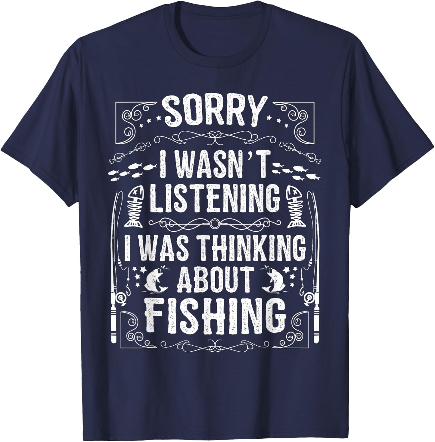 Funny Fishing Shirts I was Thinking about Fishing T-Shirt - T-Shirt | Navy