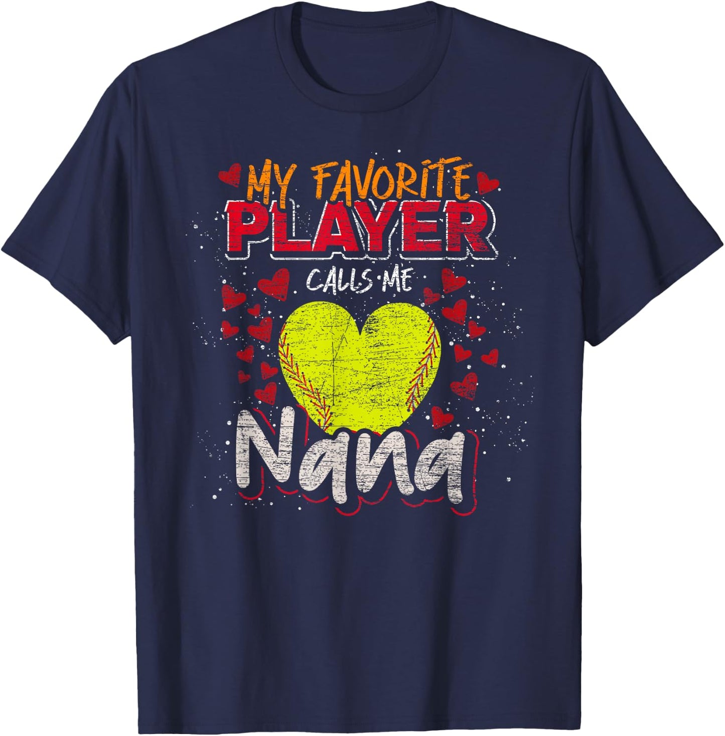 Softball Grandma My Favorite Player Calls Me Nana Softball T-Shirt - T-Shirt | Navy