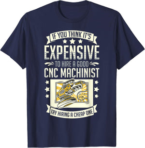 CNC Machinist Funny Tools Industrial Machines Programmer T-Shirt - T-Shirt | Navy