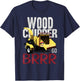Wood Chipper Go BRRR T-Shirt - T-Shirt | Navy