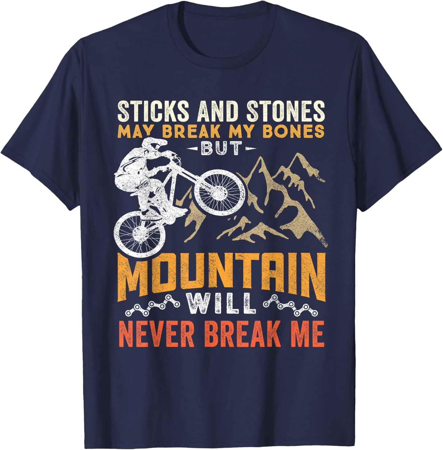 MTB Downhill Biking Mountain Will Never Break Me T-Shirt - T-Shirt | Navy