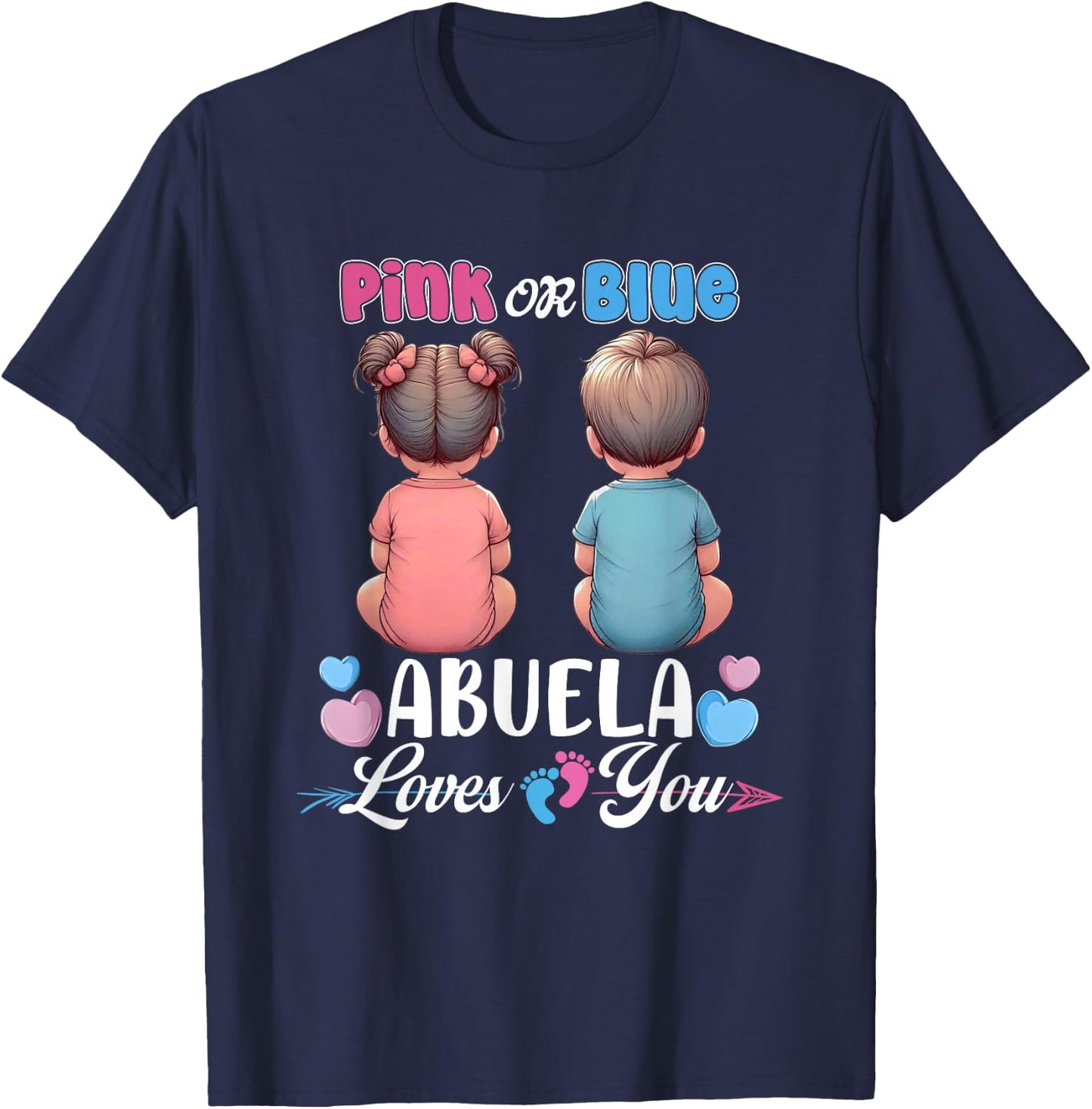 Pink Or Blue Abuela Loves You Baby Gender Reveal Party T-Shirt - T-Shirt | Navy