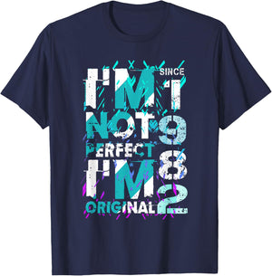 I'm not perfect, I'm original! 1982 T-Shirt - T-Shirt | Navy
