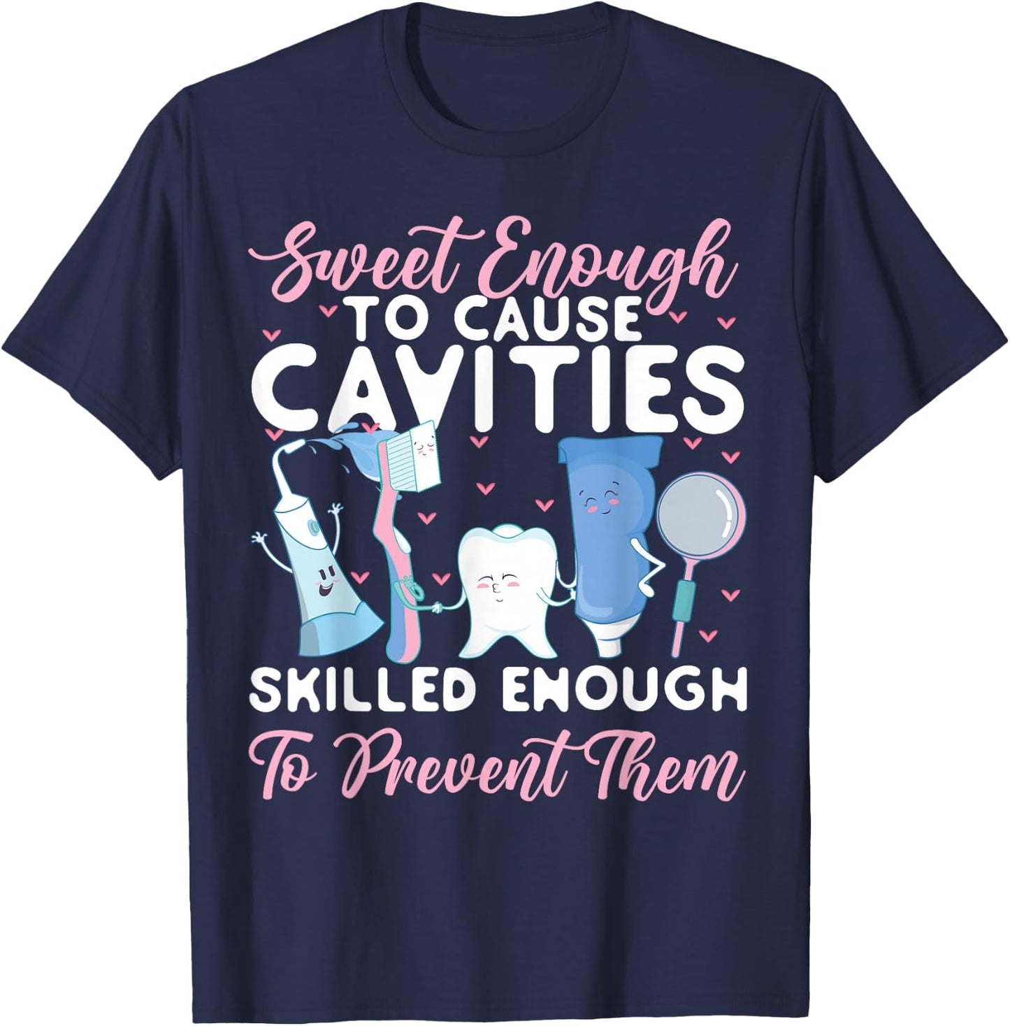 Dentist Dental Assistant Hygienist Tooth T-Shirt - T-Shirt | Navy