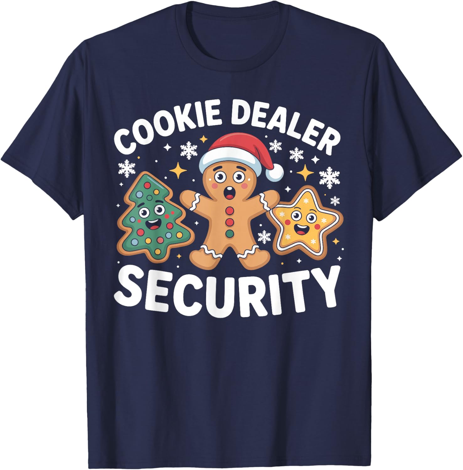 Cookie Dealer Security Funny Christmas Cookie T-Shirt - T-Shirt | Navy