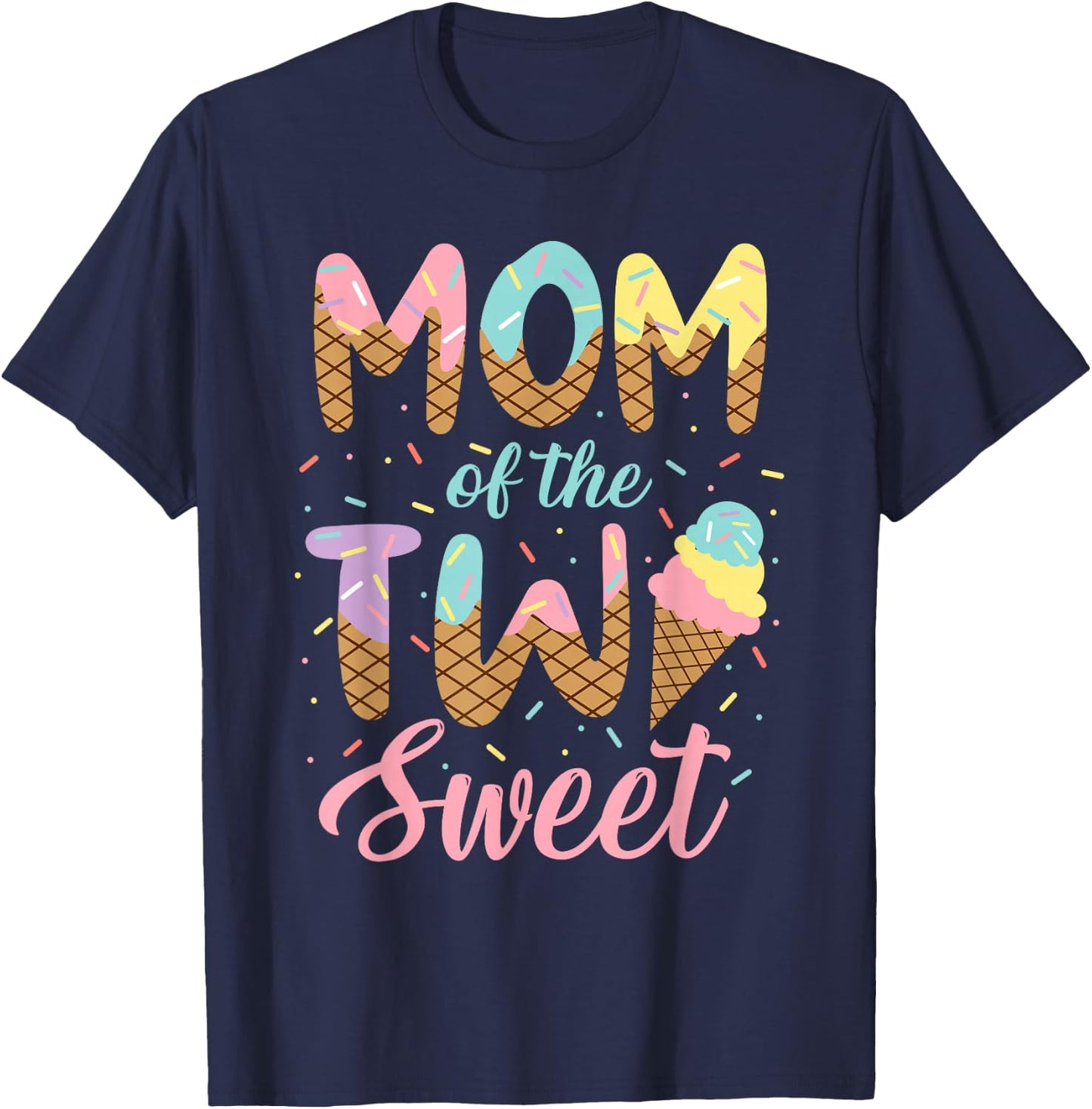 Mom of the Two Sweet Birthday Girl Ice Cream Lovers 2nd T-Shirt - T-Shirt | Navy