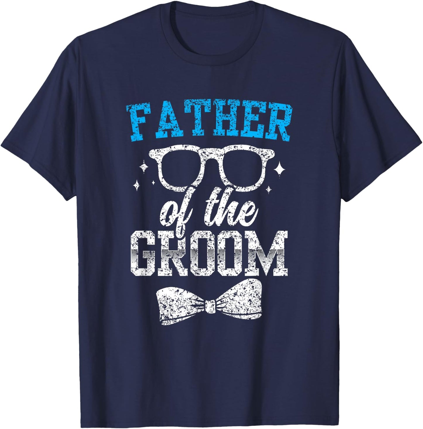 Father Of The Groom Party Wedding Bachelor T-Shirt - T-Shirt | Navy