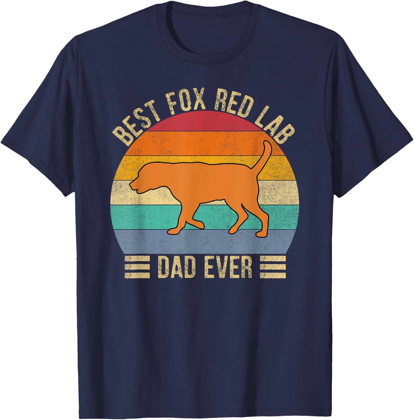 Best Fox Red Lab Dad Ever Labrador Retriever Vintage Retro T-Shirt - T-Shirt | Navy