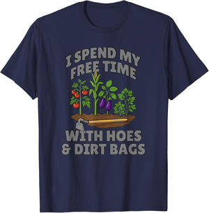 Funny I Spend Free Time with Hoes & Dirt Bags Gardening T-Shirt - T-Shirt | Navy