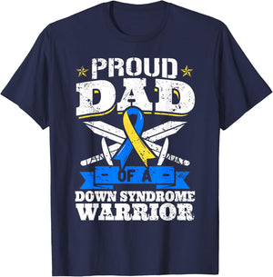 Proud Dad Of A Down Syndrome Warrior Down's Trisomy 21 Dad T-Shirt - T-Shirt | Navy