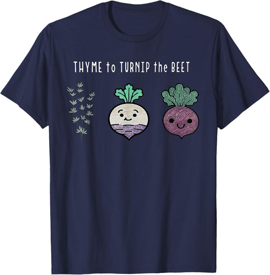 Funny Thyme To Turnip The Beet Vegetarian Vegan Plant Lover T-Shirt - T-Shirt | Navy