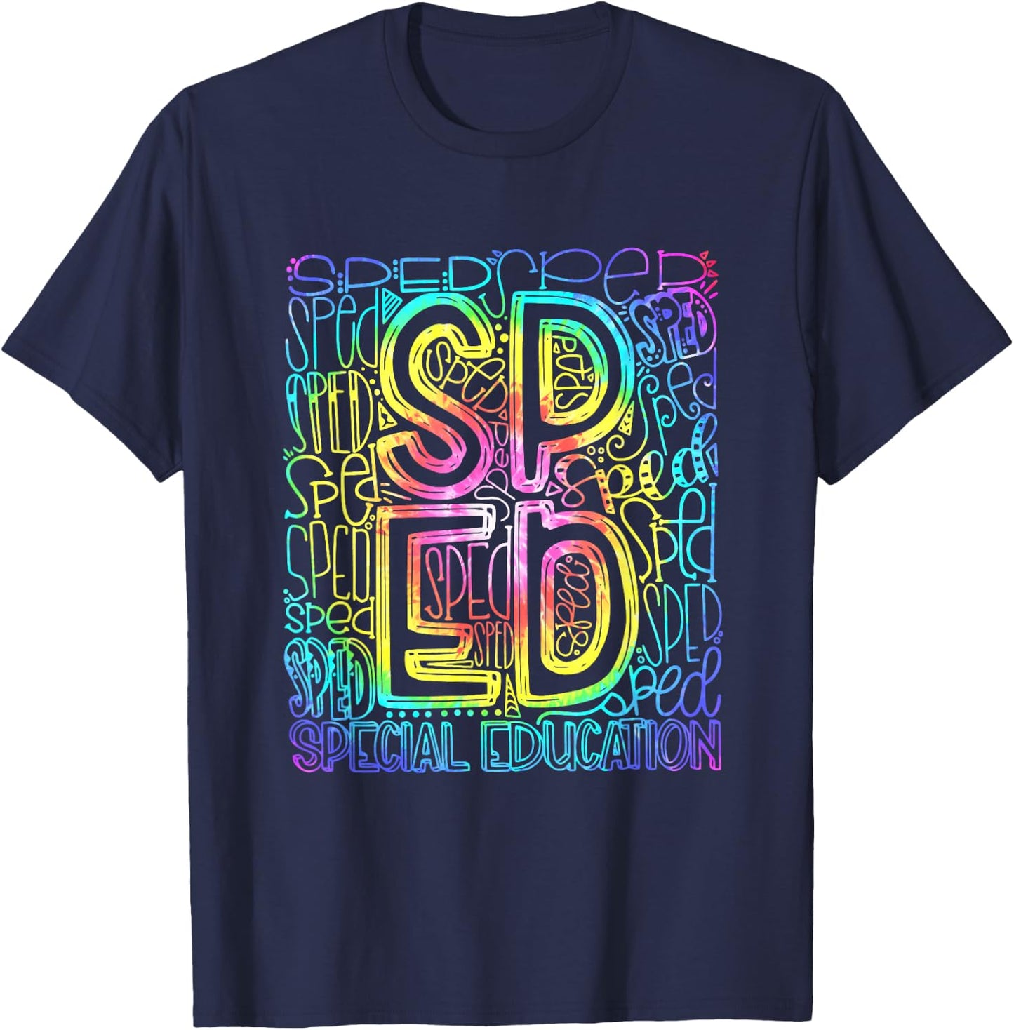 SPED Special Education Ed Teacher Tie Dye Typography T-Shirt - T-Shirt | Navy