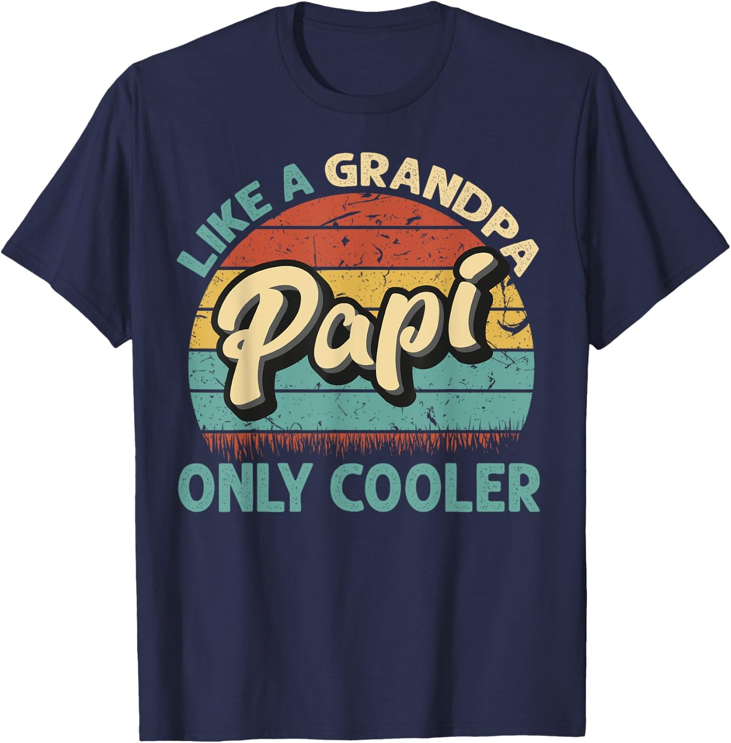 Papi Like A Grandpa Only Cooler Vintage Dad Fathers Day T-Shirt - T-Shirt | Navy