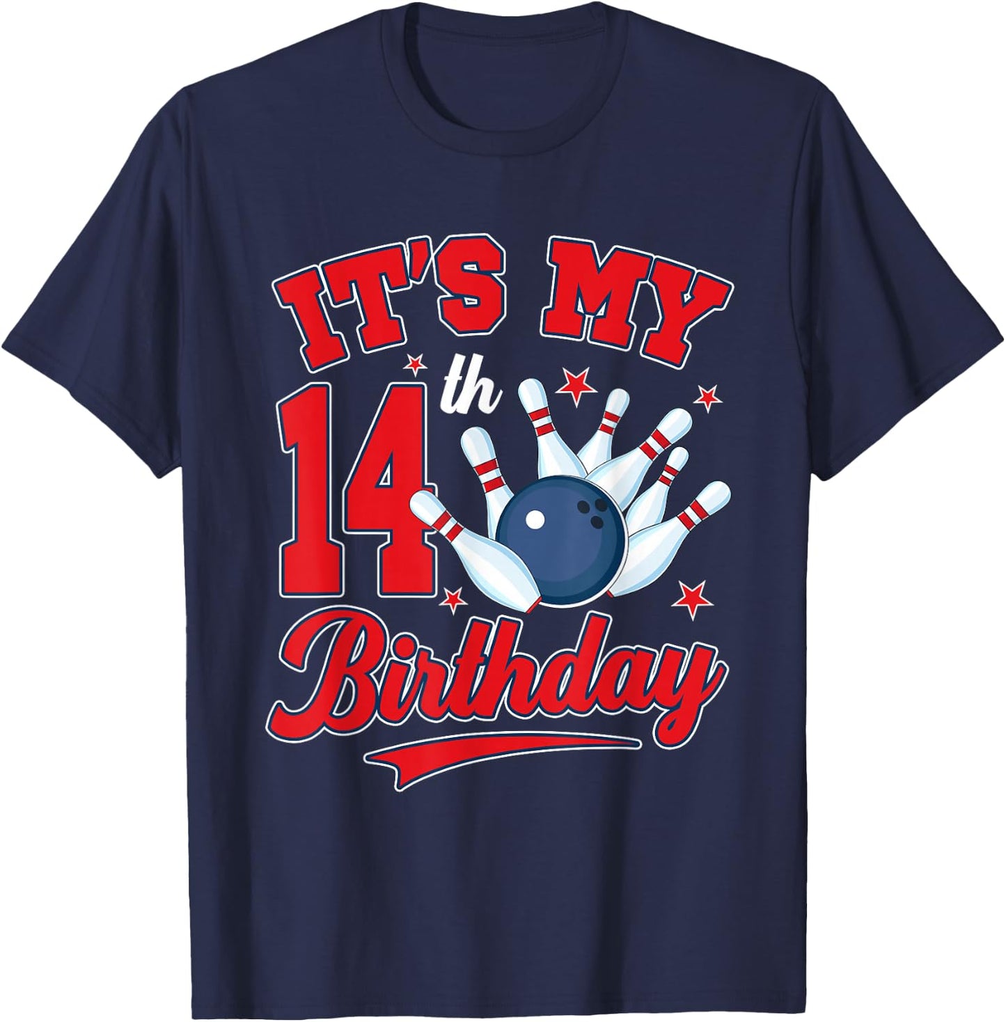 14 Year Old Bowler It's My 14th Birthday Bowling Theme Party T-Shirt - T-Shirt | Navy