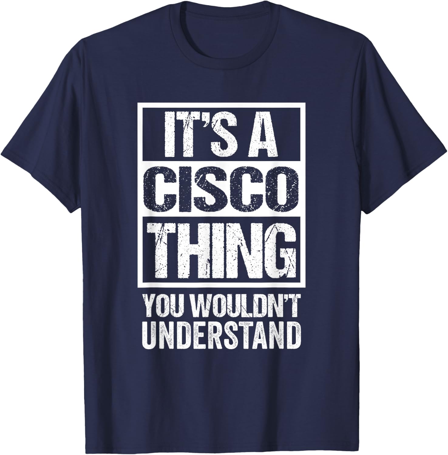 Funny Forename Francisco Given Name Gift Ideas It's A Cisco Thing You Wouldn't Understand -Kids Black T-Shirt - T-Shirt | Navy