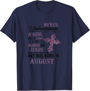 Never Underestimate A Girl Who Was Born In August T-Shirt - T-Shirt | Navy
