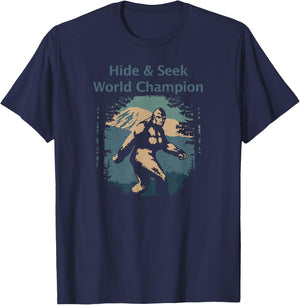 Bigfoot Hide & Seek World Champ Sasquatch Yeti Gift T-Shirt - T-Shirt | Navy