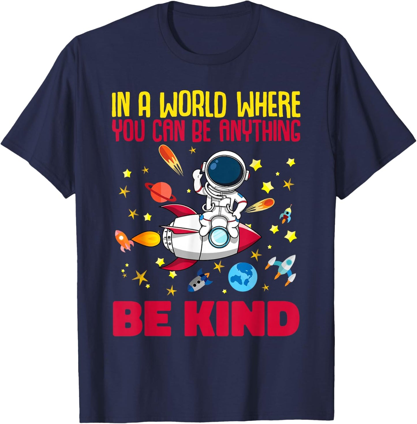 Kindness Boys In A World Where You Can Be Anything Be Kind T-Shirt - T-Shirt | Navy