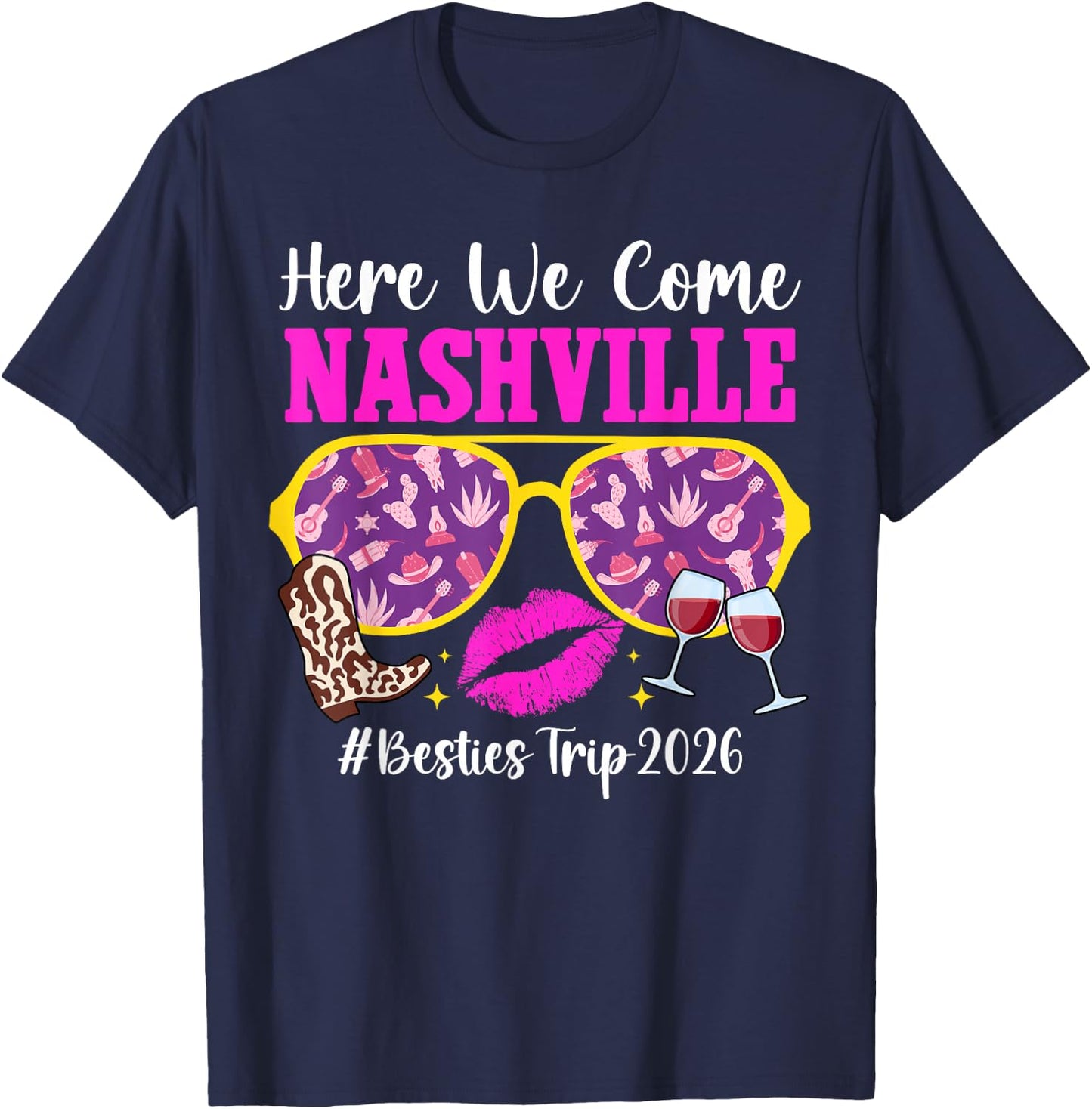 Here We Come Nashville Besties Trip 2026 Best Friend Travel T-Shirt - T-Shirt | Navy