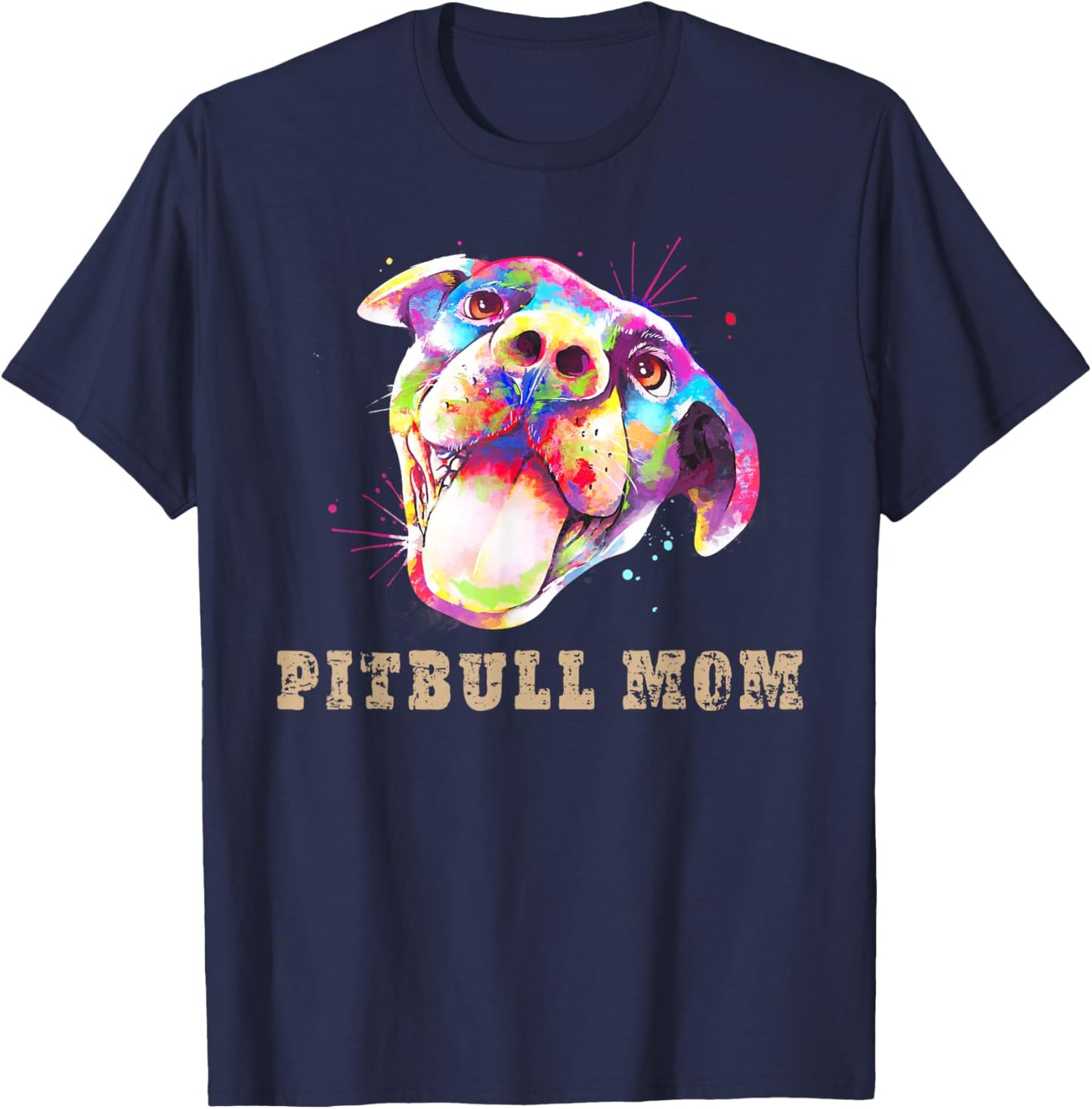 Pitbull Mom - Smiling Pitbull Puppy Face - Funny Pitbull Mom T-Shirt - T-Shirt | Navy