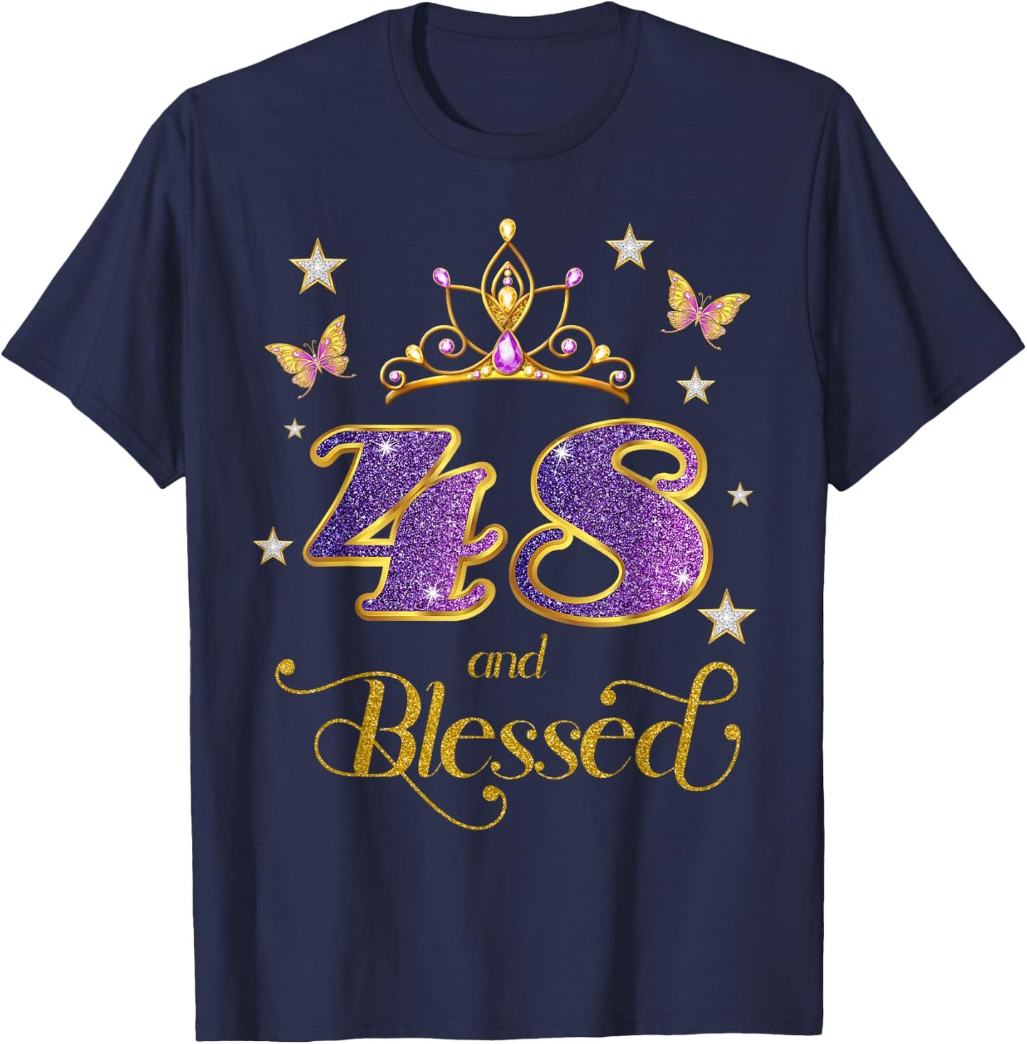 48 and Blessed 48 Years Old Birthday 48th Birthday T-Shirt - T-Shirt | Navy