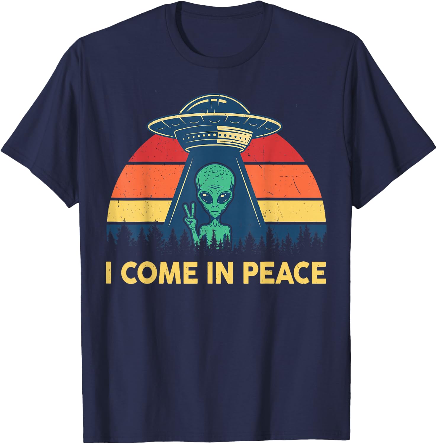 I Come In Peace Retro UFO Abduction Kid Men Women Cute Alien T-Shirt - T-Shirt | Navy