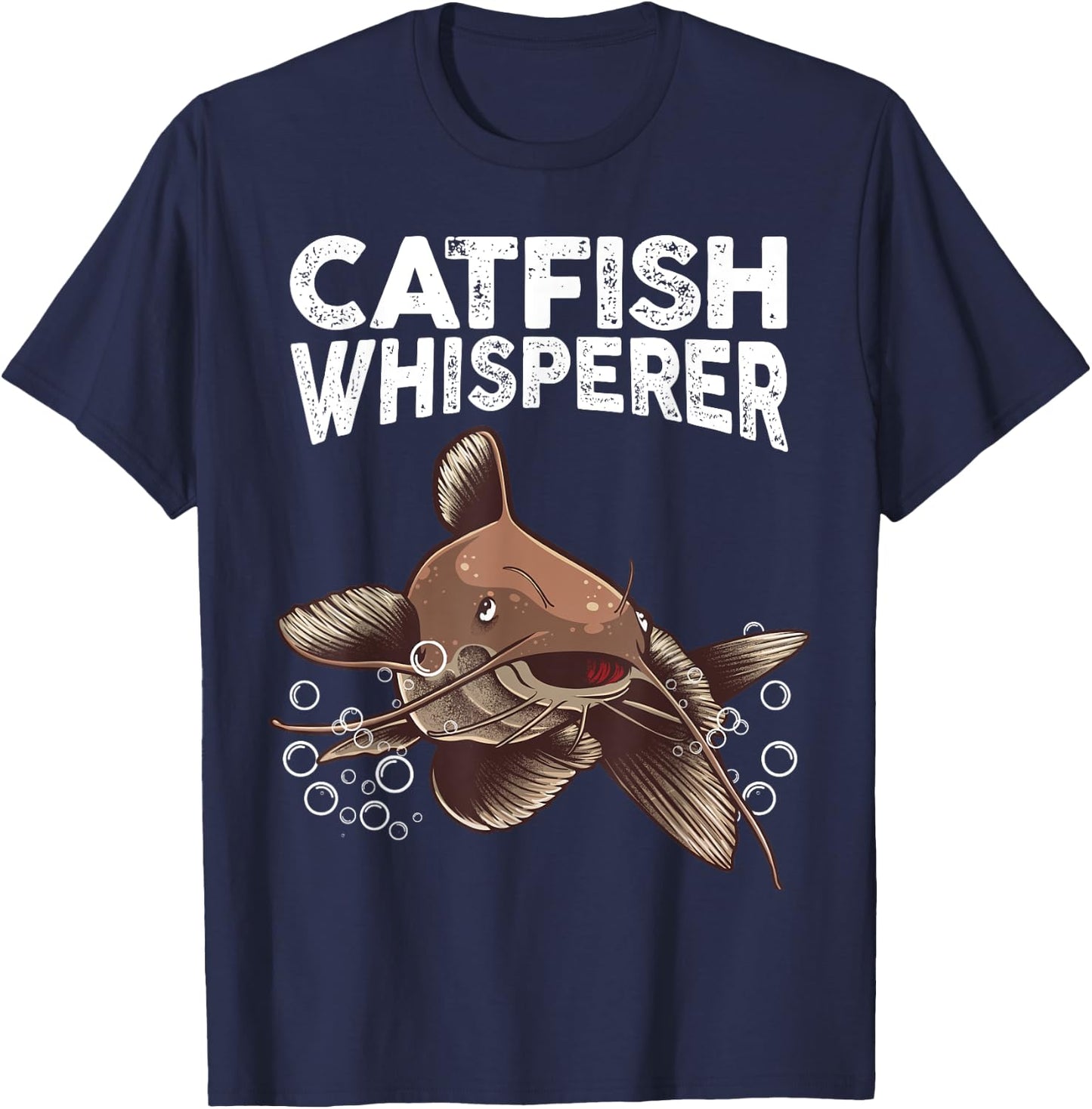 Funny Catfishing Design Men Women Catfish Hunter Whisperer T-Shirt - T-Shirt | Navy