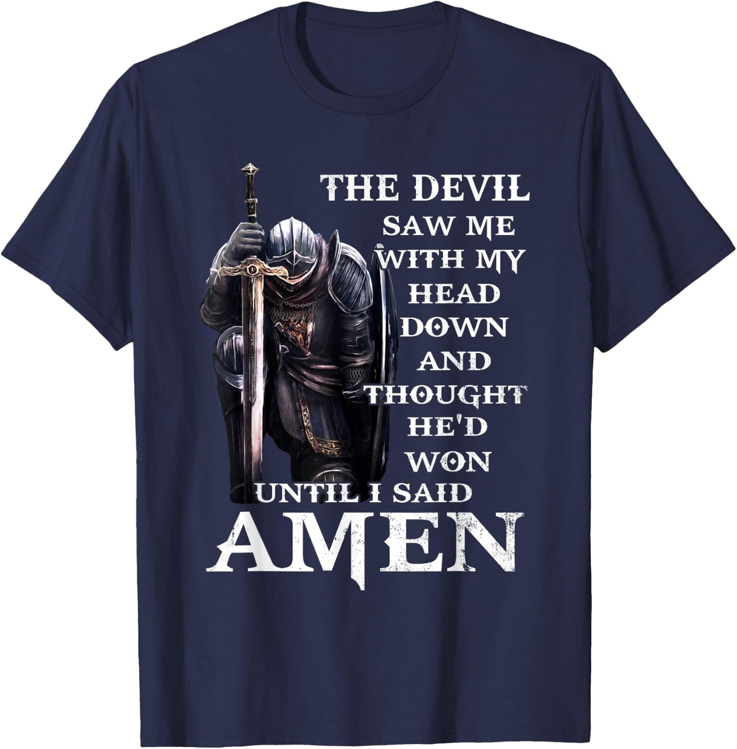 Christian Jesus The Devil Saw Me With My Head Down T-Shirt - T-Shirt | Navy