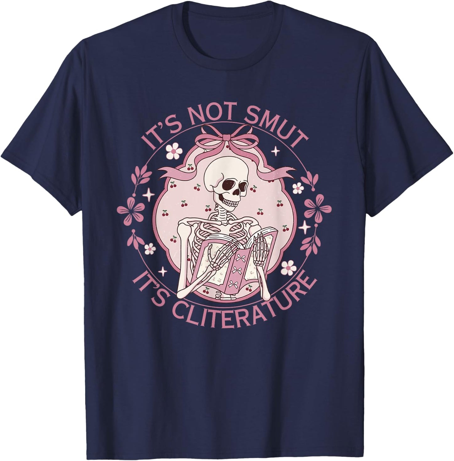 It's Not Smut It's Literature Dark Romance Smutt Book Lover T-Shirt - T-Shirt | Navy